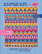 Load image into Gallery viewer, Bohemian Born quilt pattern Everyday Stitches curved piecing applique modern row by row quilt template traditional piecing