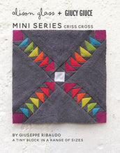 Load image into Gallery viewer, Mini Series Criss Cross Flying Geese Quilt Block Pattern by Guicy Guice and Alison Glass Tiny Block in a Range of Sizes Foundation Paper Pieced