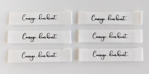 Intensely Distracted cotton labels end fold Courage Dear Heart quote garments bags quilts