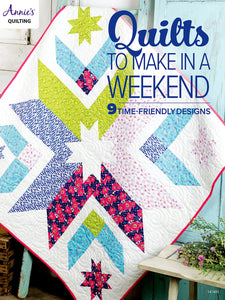 Annie's Quilting Quilts to make in a weekend 9 quilt patterns beginner friendly easy precut churn dash stars flying geese