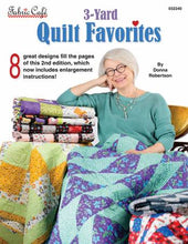 Load image into Gallery viewer, 3 Yard Quilt Favorites book by Donna Robertson 8 quilt patterns and instructions to make them with 1 yard cuts throw queen king size quilts Fabric Cafe Books
