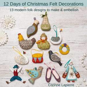 12 Twelve Days of Christmas Wool Felt Ornaments Book Embroidery Templates Instructions Handwork Handmade Corinne LaPierre UK England