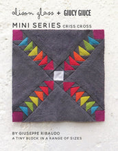 Load image into Gallery viewer, Mini Series Criss Cross Flying Geese Quilt Block Pattern by Guicy Guice and Alison Glass Tiny Block in a Range of Sizes Foundation Paper Pieced 
