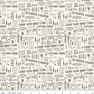 Glamp Camp by My Mind's Eye for Riley Blake Designs Cream background with soft brown scattered camping phrases like Take a Hike and Camp Hair Don't Care cotton fabric for quilting sewing garments material