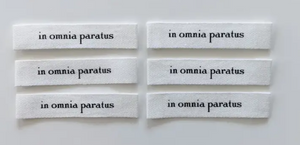 In Omnia Paratus Ready for Anything quote from Gilmore Girls LIfe and Death Brigade cotton labels for quilts garments clothing bags by Intensely Distracted