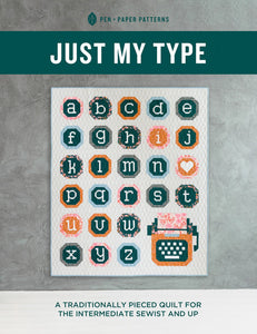Just My Type Quilt Pattern by Pen and Paper Traditionally Pieced Intermediate sewist quilter typewriter with sheet of paper  typewriter alphabet keys
