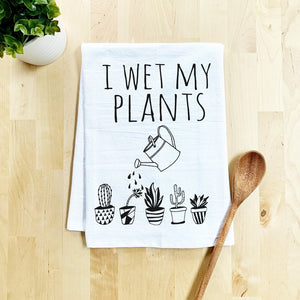 Punny Pun Flour Sack Dish Towel I Wet My Plants Moonlight Makers 100% Cotton