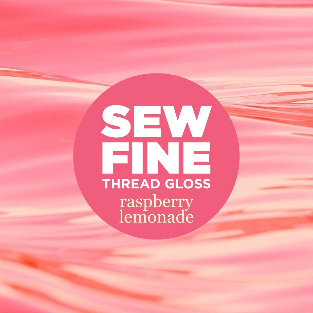 Sew Fine Thread Gloss Raspberry Lemonade scent conditioner organic beeswax scented 