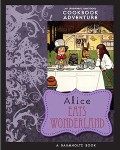 Alice Eats Wonderland by Applewood Books