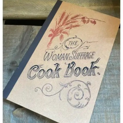The Woman's Suffrage Cook Book